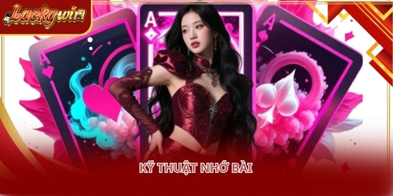 Game bài LUCKYWIN giúp hội viên dễ dàng ghi nhớ thứ tự lá bài đã đánh